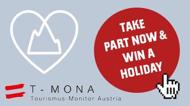 Tourism Monitor Austria: Take part now and win a holiday